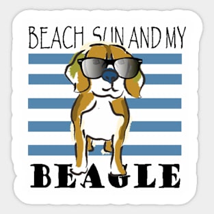 Beach, sun and my Beagle Sticker